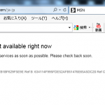 Our services aren’t available right now We’re working… MSNが開かない